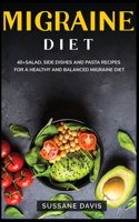 Migraine Diet: 40+ Salad, side dishes and pasta recipes for a healthy and balanced migraine diet