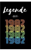 Legende seit 1982