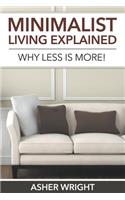 Minimalist Living Explained