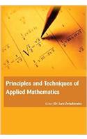PRINCIPLES AND TECHNIQUES OF APPLIED MATHEMATICS