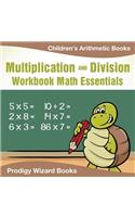 Multiplication Division Workbook Math Essentials Children's Arithmetic Books