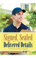 Signed, Sealed, and Delivered Details Professional Men's Journal