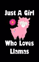 Just A Girl Who Loves Llamas