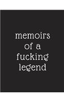 memoirs of a fucking legend: biography journal gift to the legend in your life father, mother, grandparents