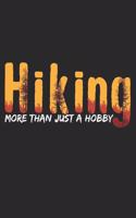 Hiking - More Than Just A Hobby