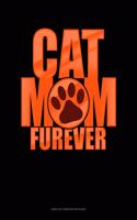 Cat Mom Furever