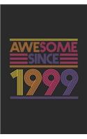 Awesome Since 1999: Dotted Bullet Grid Notebook - Journal for Birthday Gift Idea