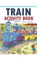 Train Activity Book For Kids 4-8