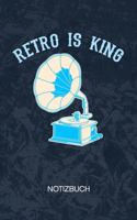 Retro Is King