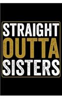 Straight Outta Sisters