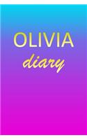 Olivia: Journal Diary - Personalized First Name Personal Writing - Letter O Blue Purple Pink Gold Effect Cover - Daily Diaries for Journalists & Writers - J