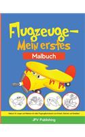 Flugzeuge - Mein erstes Malbuch