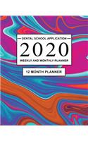 Dental School Application 2020 Weekly and Monthly Planner