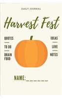 Daily Journal Harvest Fest Ideas, Quotes, to Do, Brain Food, Love, Notes