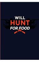 Will Hunt for Food