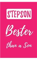 Stepson- Bester than a Son