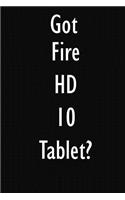 Got Fire HD 10 Tablet?