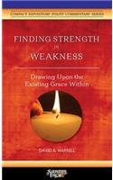 Finding Strength in Weakness