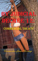 By Judicial Decree 12: Commercial Treaty