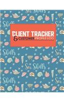 Client Tracker & Customer Profile Log: (175 Client Tracker & Customer Profile Log)