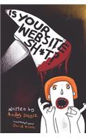 Is Your Website Sh*t?