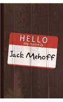 Jack Mehoff Journal Notebook