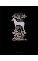 And I Looked, and Behold a Pale Horse: And His Name That Sat on Him Was Death, and Hell Followed with Him - Revelation 6:8: Two Column Ledger