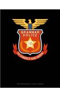 Grammar Police to Correct and Serve: Graph Paper Notebook - 0.25 Inch (1/4) Squares