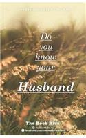 Do you know your Husband: One Question a Day for You & Me(2 Our Q&A a Day - Relationship Question Books for Couples)