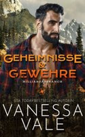 Geheimnisse & Gewehre: (1 Milliardärsranch)