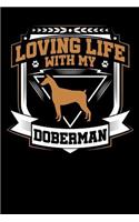 Loving Life with My Doberman