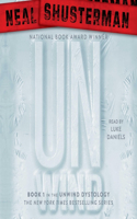 Unwind: (Unwind Dystology Series, 1)