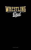 Wrestling Dad