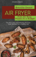 Breville Smart Air Fryer Oven for Busy People on a Budget