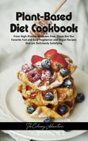 Plant - Based Diet Cookbook