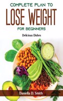 Complete Plan to Lose Weight for Beginners