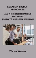 Lean Six SIGMA Principles