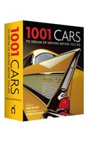 1001 Cars To Dream of Driving Before You Die: (1001)