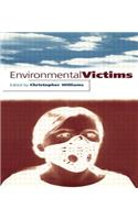 Environmental Victims: New Risks, New Injustice