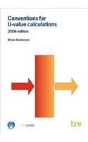 Conventions for U-Value Calculations: 2006 Edition (BR 443)