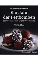 Jahr der Fettbomben