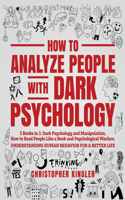 How to Analyze People with Dark Psychology