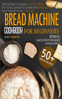 Bread Machine Cookbook