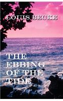 The Ebbing of the Tide