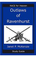 Outlaws of Ravenhurst Study Guide