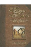 While Shepherds Watch Their Flocks