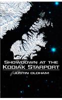 Showdown at the Kodiak Starport