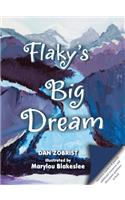 Flaky's Big Dream
