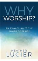 Why Worship?