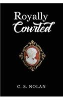 Royally Courted